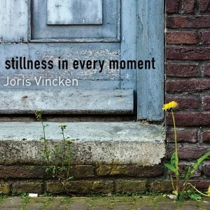 CD Stillness in every moment